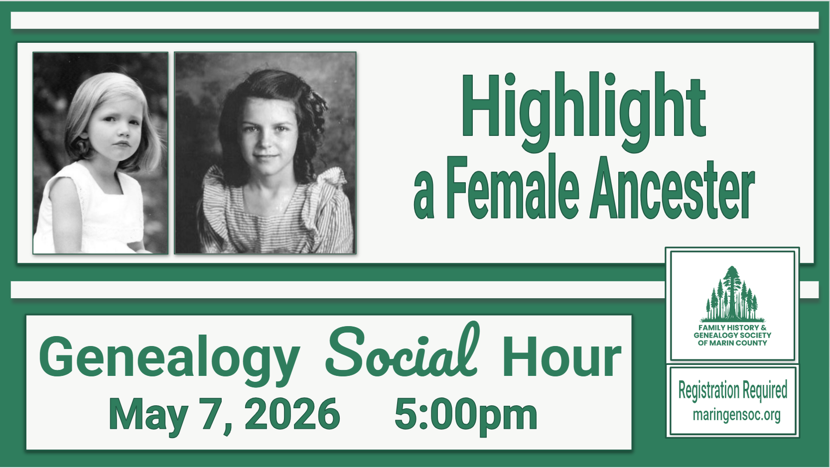 MCGS Genealogy Social Hour - Highlight a Female Ancestor